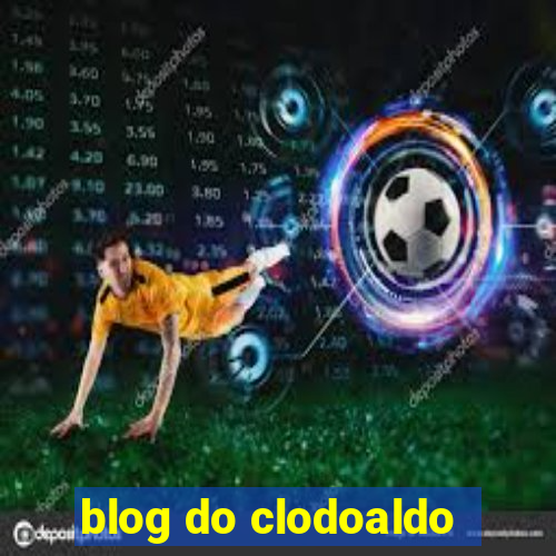 blog do clodoaldo